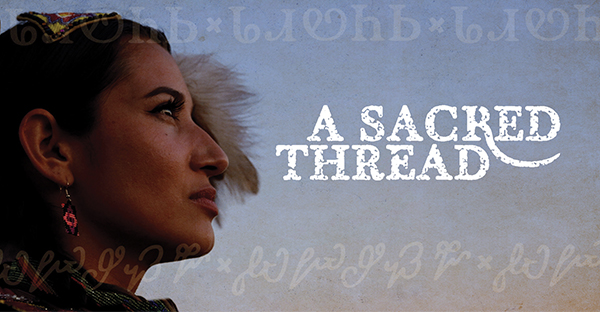 “A Sacred Thread” showcases the Snowbird Community’s language, culture, and land back efforts